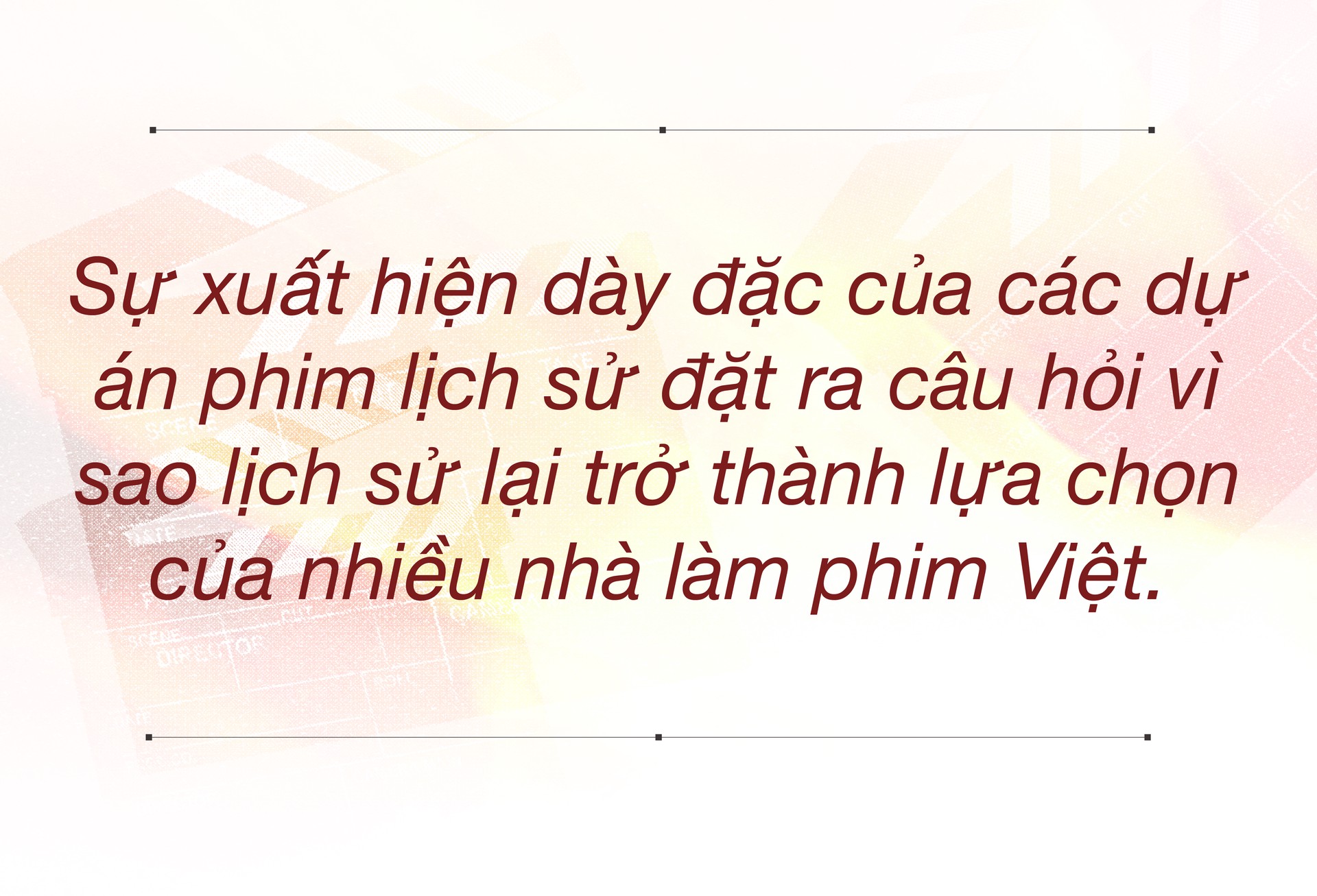 Hinh anh Lịch sử trở lại trên màn ảnh Việt 3