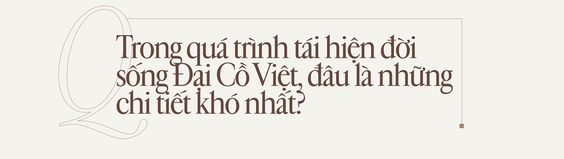 Hinh anh Nhà nghiên cứu lịch sử Phan Thanh Nam: Làm phim lịch sử, đam mê phải lớn hơn nỗi sợ 22